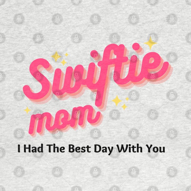 Funny Special Swiftie Mom Gift by EvetStyles